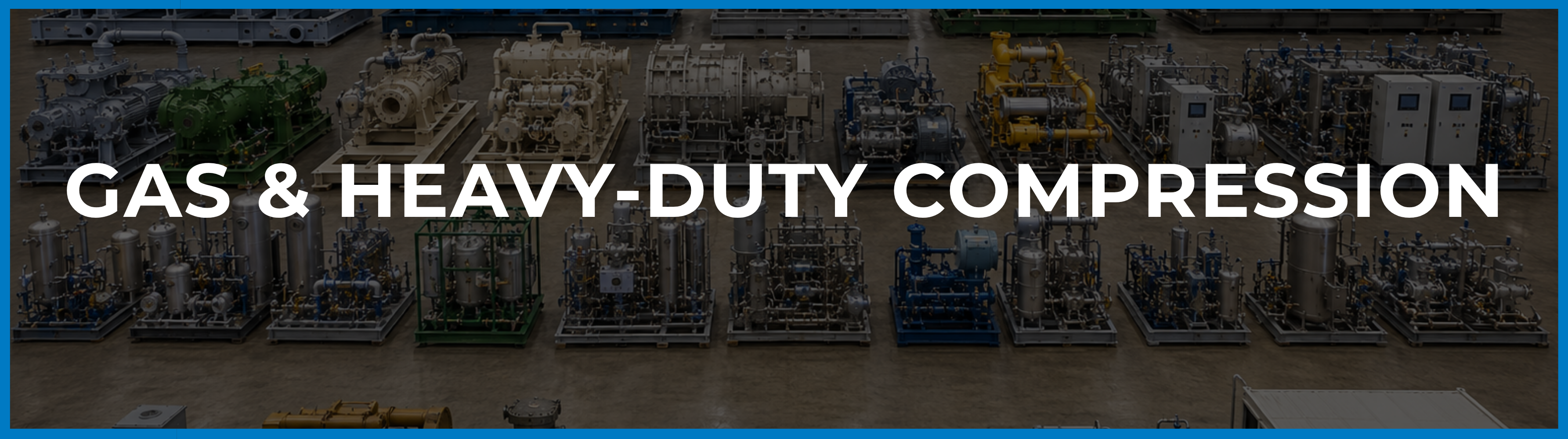 Industrial gas and heavy-duty compression equipment for specialist recruitment and staffing, including reciprocating, centrifugal, rotary screw, natural gas, process gas and engineered compressor systems.