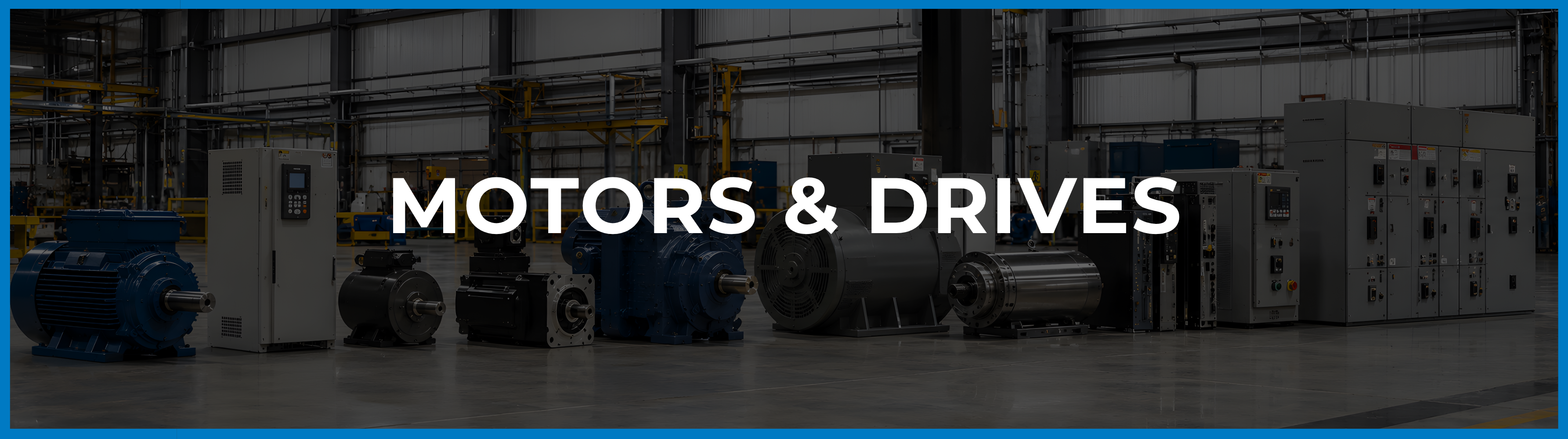 Industrial motors and drives equipment for specialist recruitment and staffing, including AC and DC electric motors, variable frequency drives (VFDs), servo motors, gearmotors, motor controls and motor control centers (MCCs)